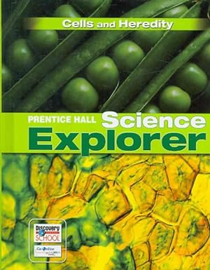 Seller image for Prentice Hall Science Explorer Cells and Heredity for sale by GreatBookPrices