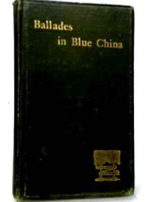 Imagen del vendedor de XXXII Ballades in Blue China a la venta por World of Rare Books