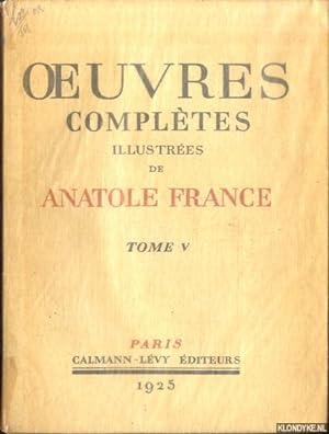 Bild des Verkufers fr Oeuvres compltes illustres de Anatole France. Tome V: Thas; L'tui de nacre zum Verkauf von Klondyke