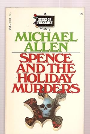 Image du vendeur pour SPENCE AND THE HOLIDAY MURDERS mis en vente par biblioboy