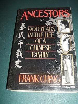 Ancestors: 900 Years in the Life of a Chinese Family