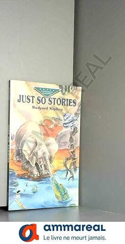 Image du vendeur pour Just So Stories mis en vente par Ammareal