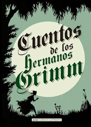 Imagen del vendedor de Cuentos de los hermanos Grimm / Grimm Brothers' Stories -Language: spanish a la venta por GreatBookPrices