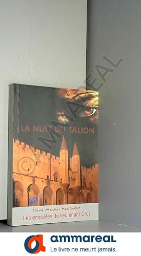 Immagine del venditore per La nuit du talion - Les enqutes du lieutenant Cruz venduto da Ammareal
