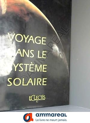 Seller image for Voyage dans le systeme solaire for sale by Ammareal