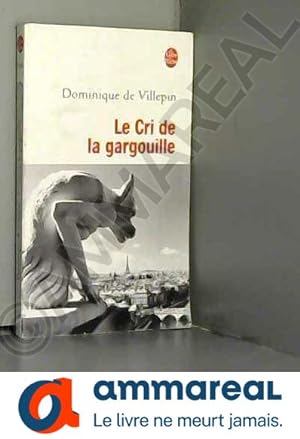 Imagen del vendedor de Le Cri de la gargouille a la venta por Ammareal