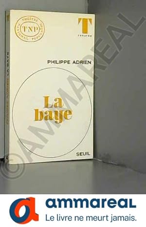 Seller image for La baye for sale by Ammareal