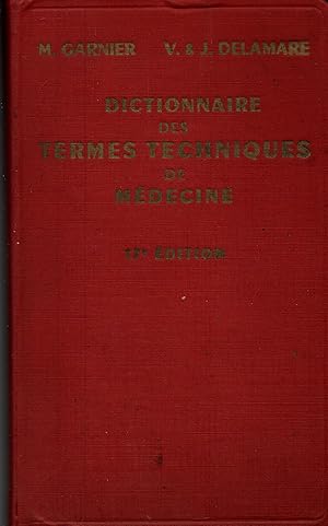 Image du vendeur pour Dictionnaire des termes techniques de Medecine mis en vente par JP Livres