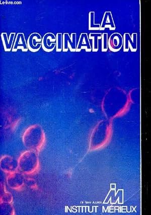 Image du vendeur pour La Vacccination mis en vente par Le-Livre