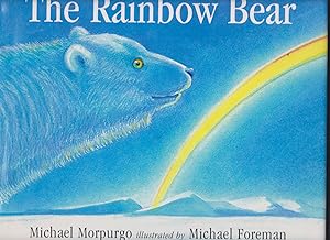 Imagen del vendedor de The Rainbow Bear a la venta por timkcbooks (Member of Booksellers Association)