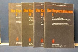 Der Keynesianismus. Band I, II, IV und V. Band I: Theorie und Praxis keynesianischer Wirtschaftsp...