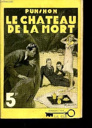 Bild des Verkufers fr Le chteau de la mort ( Dunslow) - N25 - Collection La cl zum Verkauf von Le-Livre