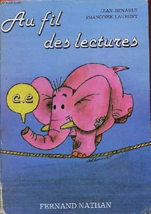 Seller image for Au fil des lectures - Cours lmentaire. for sale by Le-Livre