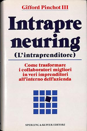 Intrapreneuring. L'intraprenditore