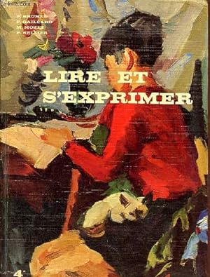 Seller image for Lire et s'exprimer classe de quatrime. for sale by Le-Livre