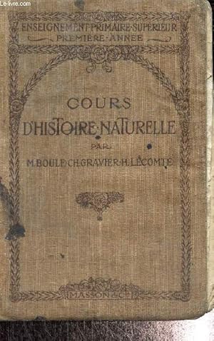 Bild des Verkufers fr Cours d'histoire naturelle pour l'enseignement primaire suprieur - Premire anne zum Verkauf von Le-Livre