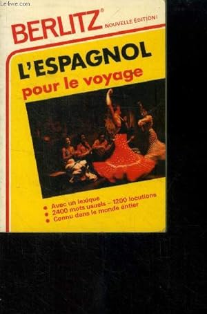 Bild des Verkufers fr L'Espagnol pour le voyage zum Verkauf von Le-Livre