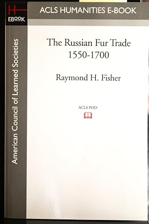 Bild des Verkufers fr The Russian Fur Trade 1550-1700 zum Verkauf von Mad Hatter Bookstore