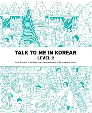 Bild des Verkufers fr Talk To Me In Korean - Level 2 zum Verkauf von AHA-BUCH GmbH