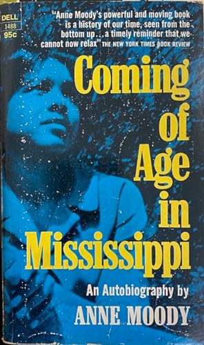 COMING of AGE in MISSISSIPPI