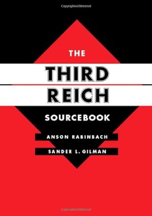 Immagine del venditore per The Third Reich Sourcebook (Weimar and Now: German Cultural Criticism) by Rabinbach, Anson, Gilman, Sander L. [Hardcover ] venduto da booksXpress