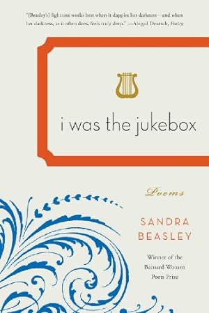 Seller image for I Was the Jukebox: Poems by Beasley, Sandra [Paperback ] for sale by booksXpress