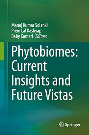 Seller image for Phytobiomes: Current Insights and Future Vistas [Hardcover ] for sale by booksXpress
