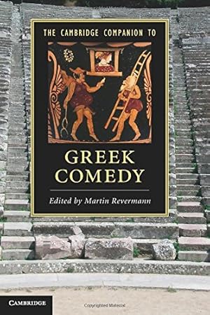 Seller image for The Cambridge Companion to Greek Comedy (Cambridge Companions to Literature) [Paperback ] for sale by booksXpress