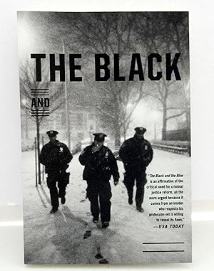 Seller image for The Black and the Blue: A Cop Reveals the Crimes, Racism, and Injustice in America's Law Enforcement for sale by The Parnassus BookShop