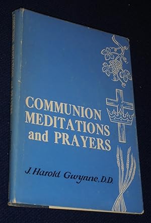 Communion Meditations and Prayers