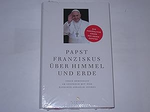 Bild des Verkufers fr ber Himmel und Erde. Jorge Bergoglio im Gesprch mit dem Rabbiner Abraham Skorka - Das persnliche Credo des neuen Papstes zum Verkauf von Der-Philo-soph