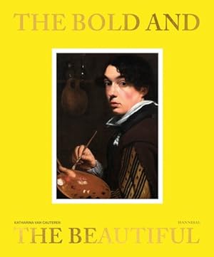 Immagine del venditore per Bold and the Beautiful : In Flemish Portraits venduto da GreatBookPricesUK