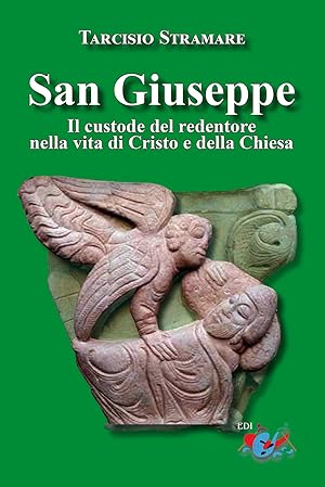 Seller image for San Giuseppe. Il custode del redentore nella vita di Cristo e della Chiesa for sale by Libro Co. Italia Srl