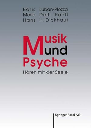Immagine del venditore per Musik und Psyche : Hren mit der Seele venduto da AHA-BUCH GmbH