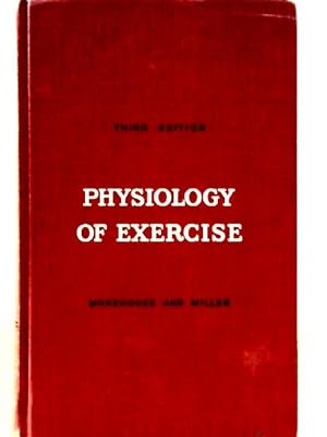 Bild des Verkufers fr Physiology of Exercise zum Verkauf von World of Rare Books