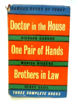 Seller image for Doctor in the House, One Pair of Hands, Brothers in Law for sale by World of Rare Books