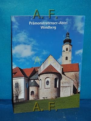 Bild des Verkufers fr Prmonstratenser-Abtei Windberg : ein Fhrer durch Kloster und Kirche. [Hrsg. Prmonstratenser-Abtei Windberg]. zum Verkauf von Antiquarische Fundgrube e.U.