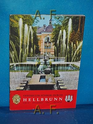 Bild des Verkufers fr Offizieller Fhrer durch Hellbrunn : Schloss, Wasserspiele, Park, Tiergarten. zum Verkauf von Antiquarische Fundgrube e.U.