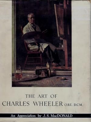 The Art of Charles Wheeler, O.B.E., D.C.M.