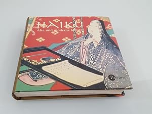 Haiku : alte und moderne Meister / zsgest. von Jackie Hardy. Aus dem Engl. übertr. von Hans Chris...