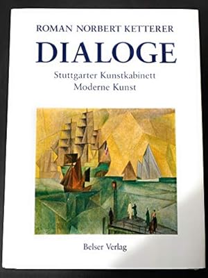 Dialoge: Stuttgarter Kunstkabinett, Moderne Kunst / Bildende Kunst, Kunsthandel. Zwei Bände im Sc...