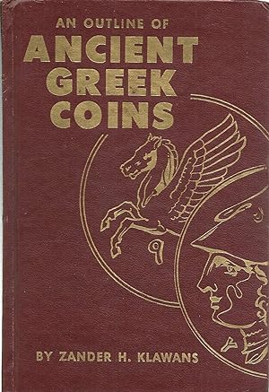 Seller image for An Outline of Ancient Greek Coins for sale by Lincbook