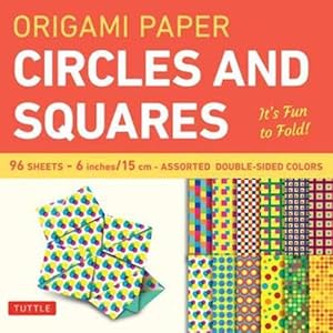 Imagen del vendedor de Origami Paper Circles and Squares 96 Sheets 6 (15 Cm) (Loose Leaf) a la venta por Grand Eagle Retail