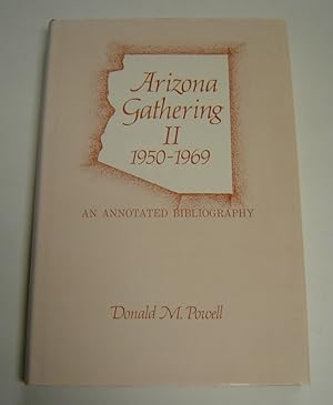 Arizona Gathering II, 1950-1969: An Annotated Bibliography