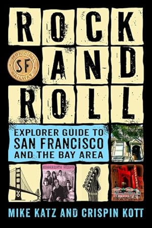 Bild des Verkufers fr Rock and Roll Explorer Guide to San Francisco and the Bay Area zum Verkauf von GreatBookPrices