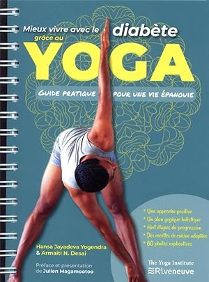 Image du vendeur pour mieux vivre avec le diabte grce au yoga : guide pratique pour une vie panouie mis en vente par Chapitre.com : livres et presse ancienne