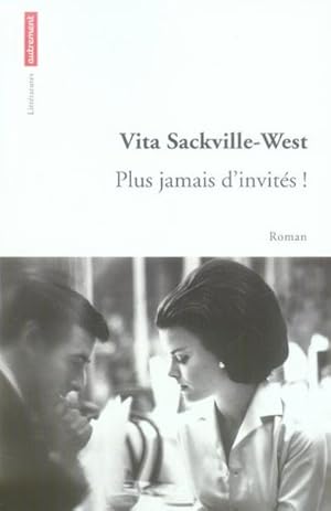 Bild des Verkufers fr PLUS JAMAIS D'INVITES ! zum Verkauf von Chapitre.com : livres et presse ancienne