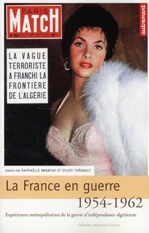 La France en guerre, 1954-1962