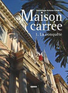 maison carrée t.1 ; la conquête