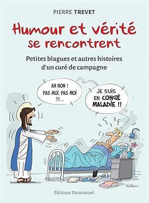 humour et vérité se rencontrent ; petites blagues d'un curé de campagne